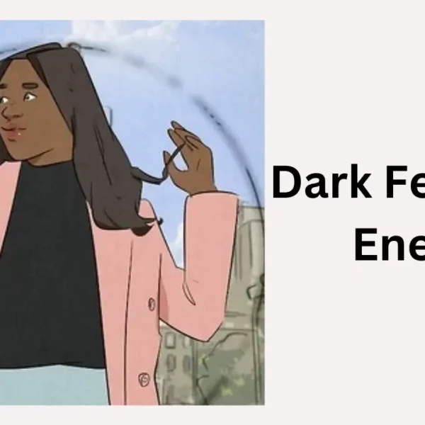 Dark Feminine Energy