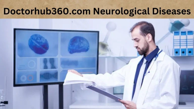 Doctorhub360.com Neurological Diseases