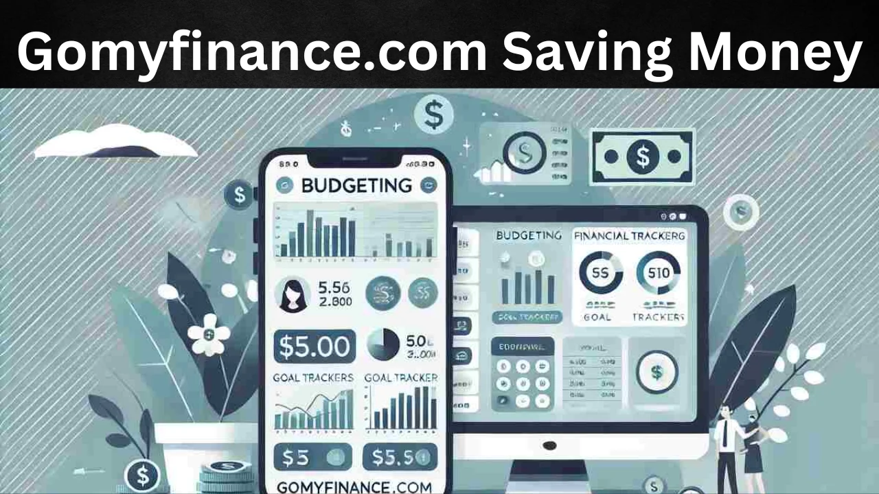 Gomyfinance.com Saving Money