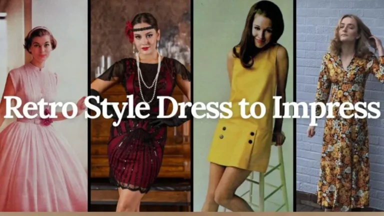 Retro Style Dress to Impress