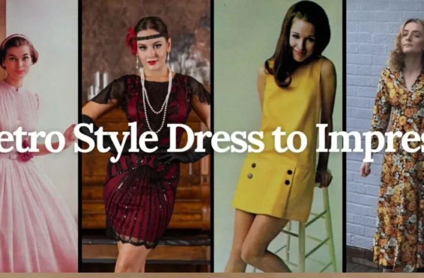 Retro Style Dress to Impress