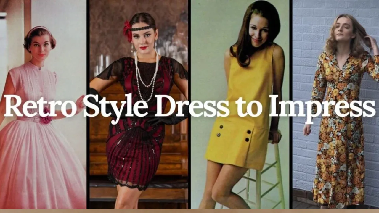 Retro Style Dress to Impress