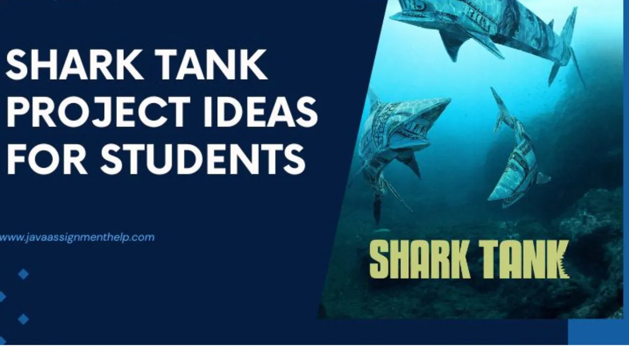 Shark Tank Ideas for Students