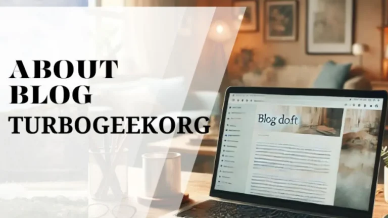 About Blog TurboGeekOrg