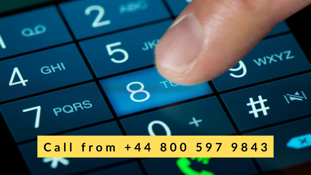 Call from +44 800 597 9843