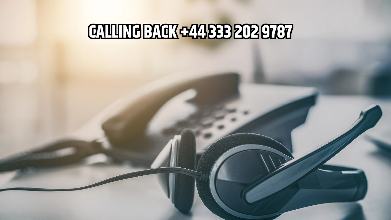 Calling Back +44 333 202 9787